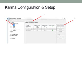 Karma Configuration & Setup
1
2
3
 