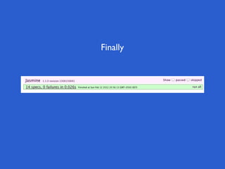 Finally
 