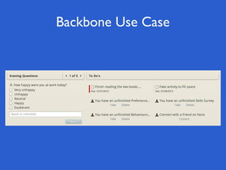 Backbone Use Case
 