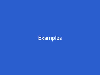 Examples
 