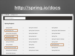 http://spring.io/docs

 