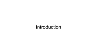 Introduction
 