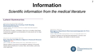 7
Scientific information from the medical literature
Information
 