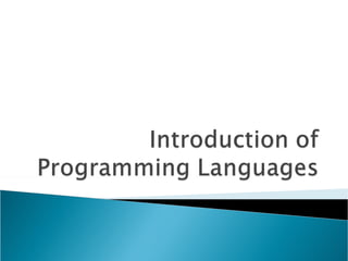 lect1-introductiontoprogramminglanguages-130130013038-phpapp02.ppt