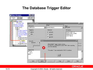 The Database Trigger Editor 