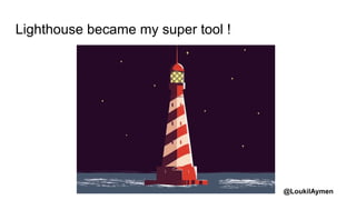 @LoukilAymen
Lighthouse became my super tool !
 