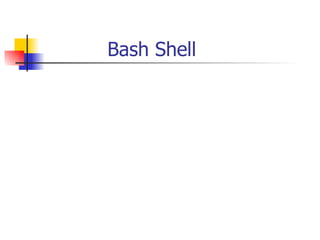 Bash Shell 