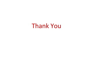 Thank You
 