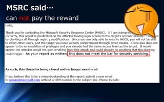 MSRC said…
can not pay the reward
 