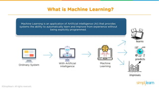 Machine Learning Tutorial | Machine Learning Basics | Machine Learning Algorithms | Simplilearn