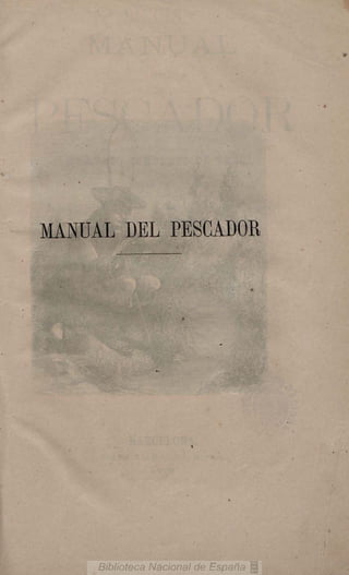MNÜAL DEL PESCADOR
 