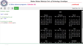 11-11-2020 Side 40
Madan Mohan Malaviya Univ. of Technology, Gorakhpur
3. Other advance programs : Calendar (II) …continued
 