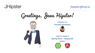 Microservices for the Masses with Spring Boot, JHipster, and JWT - Rich Web 2016