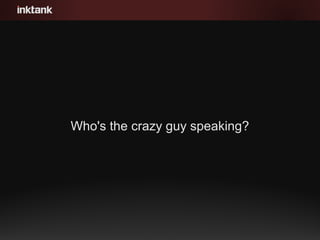 Who's the crazy guy speaking?
 