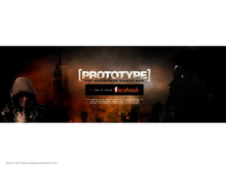 Source: http://www.prototype-experience.com/
 