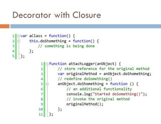 Decorator with Closure
 