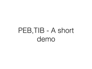 TIB
• Stores information about the
current thread
• Can be obtained via the FS or
GS registers
• Used to obtain information
about the running thread
• Things like the SEH, stack
base
• Access to the thread local
storage array
 