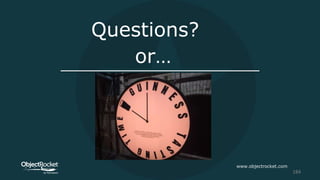 Questions?
www.objectrocket.com
184
or…
 