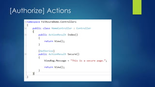 [Authorize] Actions
 