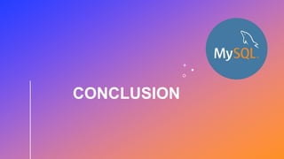 CONCLUSION
 