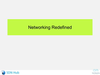 Networking Redefined
 
