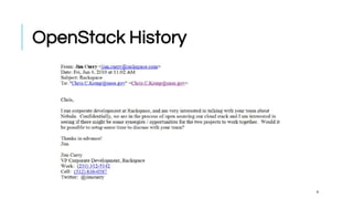 OpenStack History
9
 