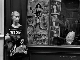 Paris.Peter Turnley, Aug. 28, 2014. 
 