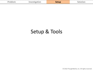 Setup & Tools