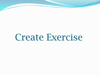 Create Exercise

 