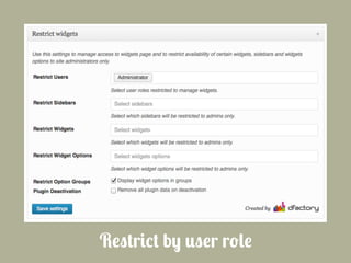 Restrict by user role
 