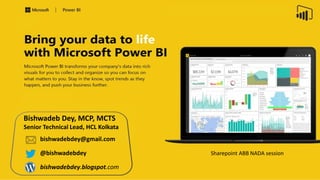 Sharepoint ABB NADA session
Bishwadeb Dey, MCP, MCTS
Senior Technical Lead, HCL Kolkata
bishwadebdey@gmail.com
@bishwadebdey
bishwadebdey.blogspot.com
 