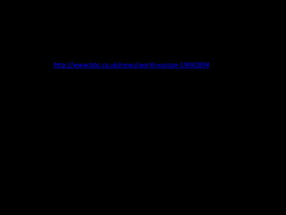 http://www.bbc.co.uk/news/world-europe-19042894
 