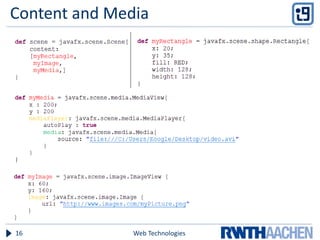 Content and Media
Web Technologies16
 