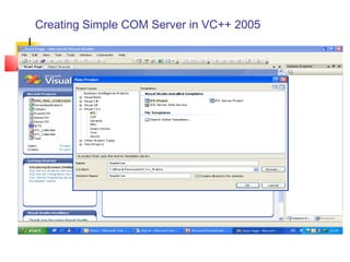 Creating Simple COM Server in VC++ 2005
 