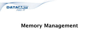 Memory Management
 