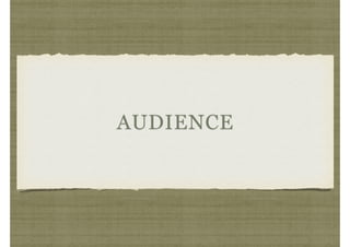 AUDIENCE
 