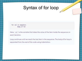 Syntax of for loop
 