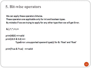 5. Bit-wise operators
12
 