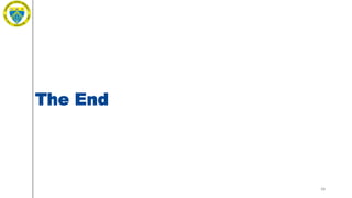 68
The End
 