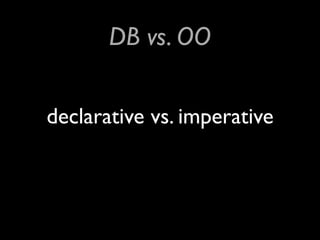 Rails and alternative ORMs