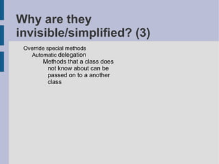 Motivation “ 16 of 23 [GoF] patterns have a qualitatively simpler implementation in Lisp or Dylan than in C++, for at least some uses of each pattern” Peter Norvig (http://norvig.com/design-patterns/) “ Patterns are not needed in Python because design patterns are a sign of a deficiency of a language” … ... for the purpose that the design pattern addresses. How is observer implemented in Python?  (equivalent to Boost.Signals, Qt Slot/Signals, .NET events)  Coming from C++ or Java, if you already know the GoF patterns then it would be informative to see how they are implemented in Python. This talk documents part of my journey from C++ to Ptyhon. 