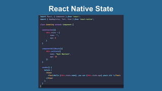 React Native State
 