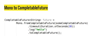 Mono to CompletableFuture
 