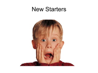 New Starters
 
