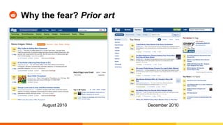 Why the fear? Prior art
August 2010 December 2010
 
