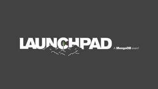 MongoDB Launchpad 2016: Moving Cybersecurity to the Cloud