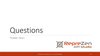 Questions
THANK YOU!
COPYRIGHT © 2015, MODELSOLV, INC. | ALL RIGHTS RESERVED. 78
 