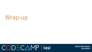Wrap-up
 