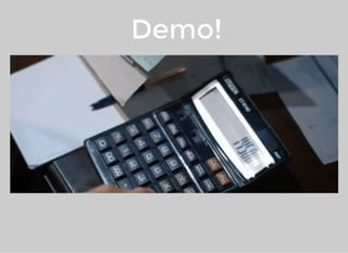 Demo!Demo!
 