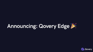 Announcing: Qovery Edge 🎉
 
